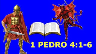 1 Pedro 4:1- 6